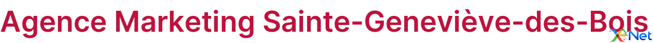 Agence Marketing Sainte-Geneviève-des-Bois